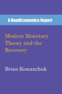 Modern Money Theory and the Recovery